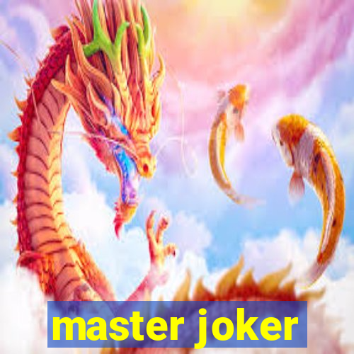 master joker